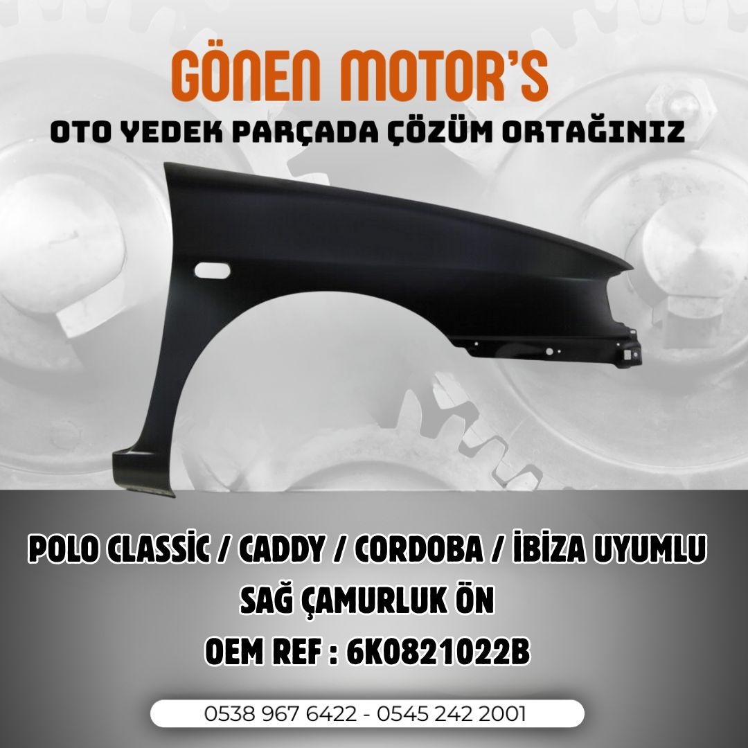 111 - 6K0 821 022 B Polo Classic Sağ Çamurluk | Ön Sağ Çamurluk