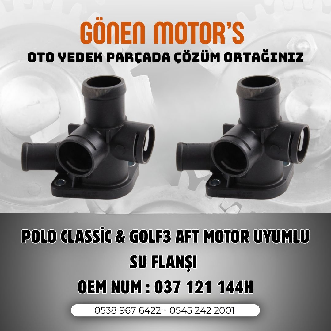 140 - 037 121 144 H Su Flanşı | AFT Motor Polo Classic – Golf 3 Uyumlu
